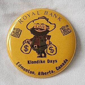 Royal Bank Edmonton‎ Alberta Canada Mike Klondike Day Pin Vintage Memorabilia